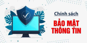 Tầm quan trọng của chính sách bảo mật